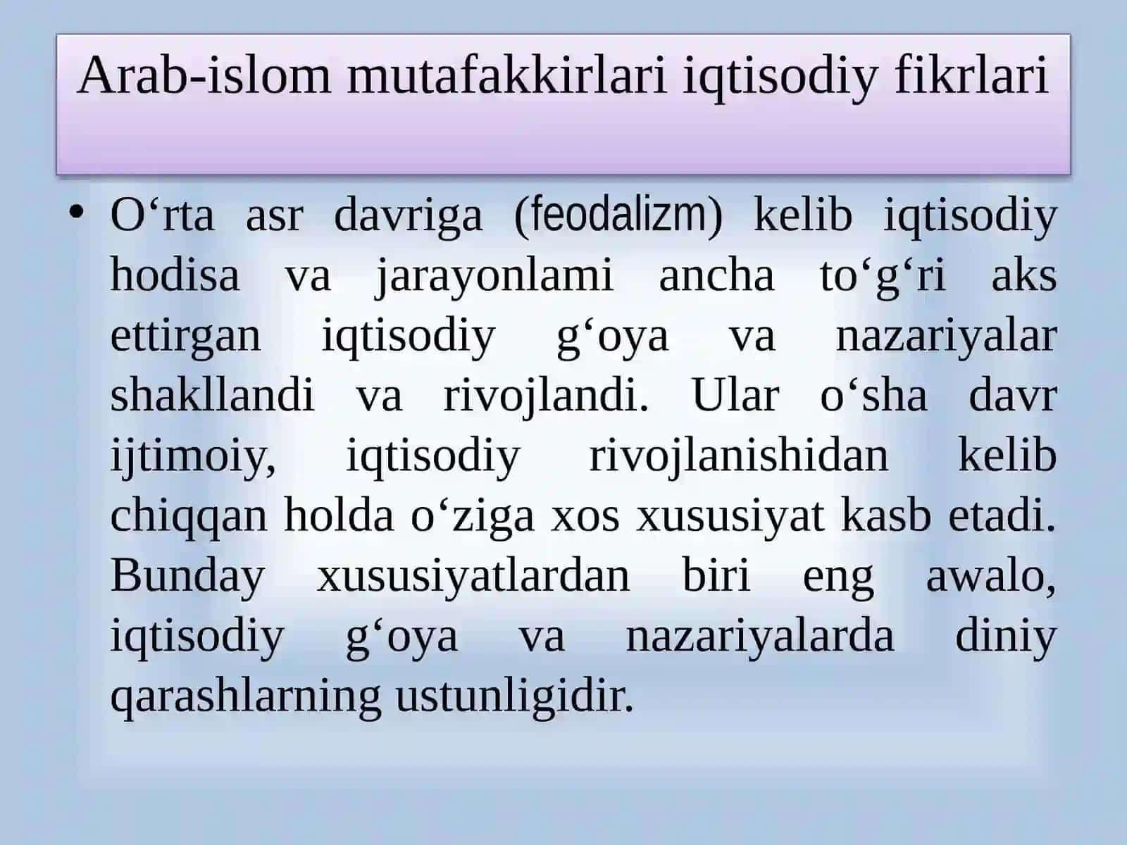 Arab-islom mutafakkirlari iqtisodiy fikrlari 2