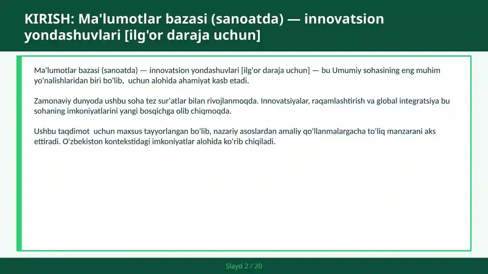 Ma'lumotlar bazasi (sanoatda) — innovatsion yondashuvlari [ilg'or daraja uchun] 2