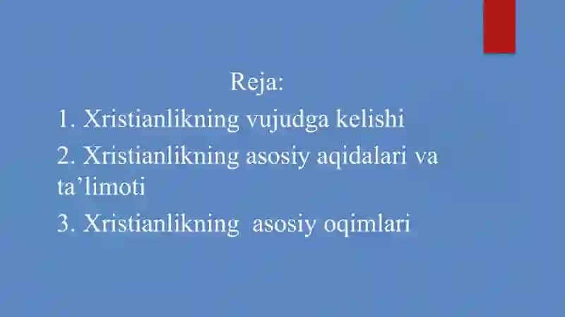 Xristianlikning paydo boʻlishi, aqidalari, asosiy yoʻnalishlari, taʼlimotlari va manbalari 2