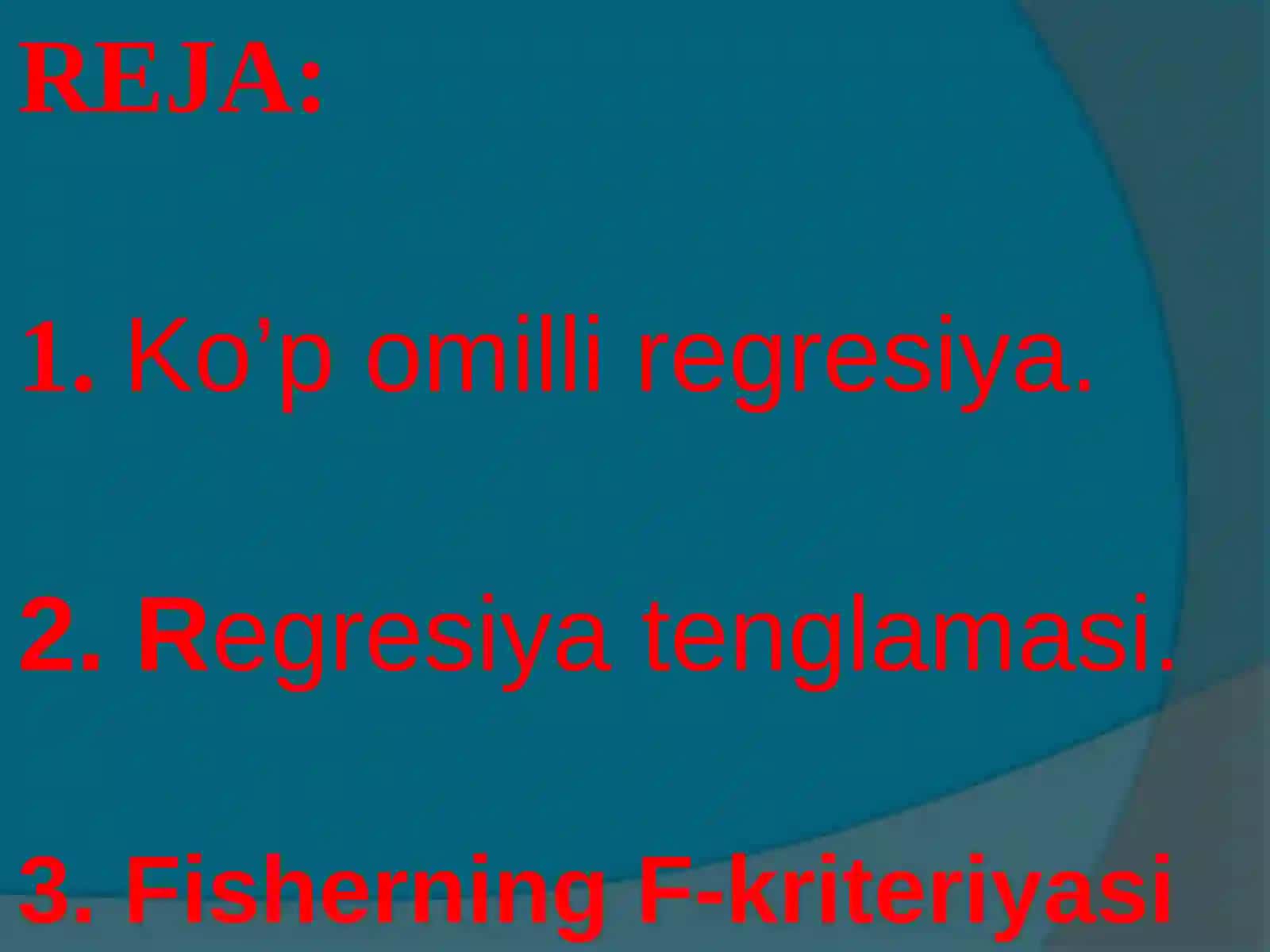 Ko’p o’lchovli regressiya 2