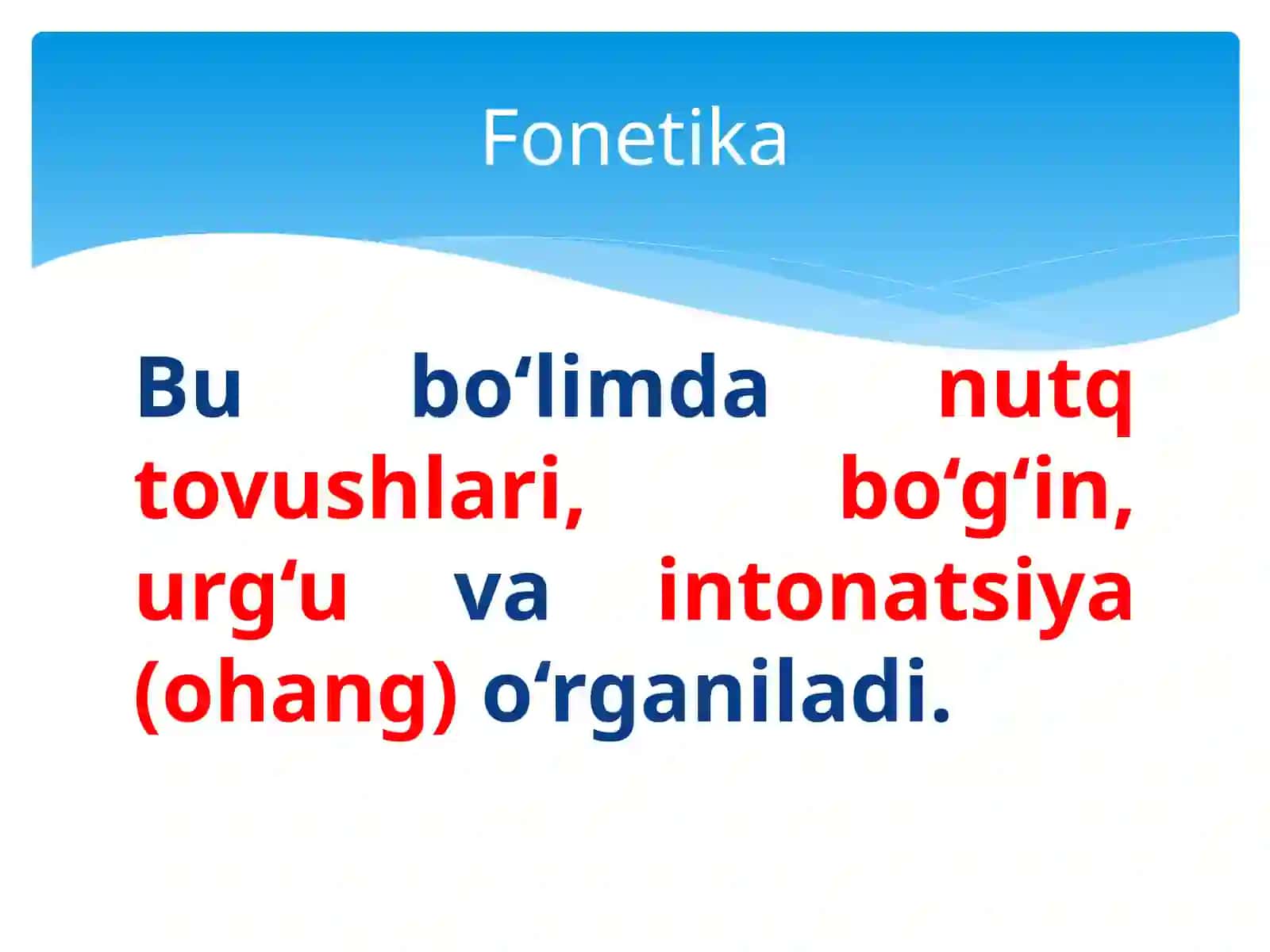 Tilshunoslik va uning bo‘limlari: Fonetika 2