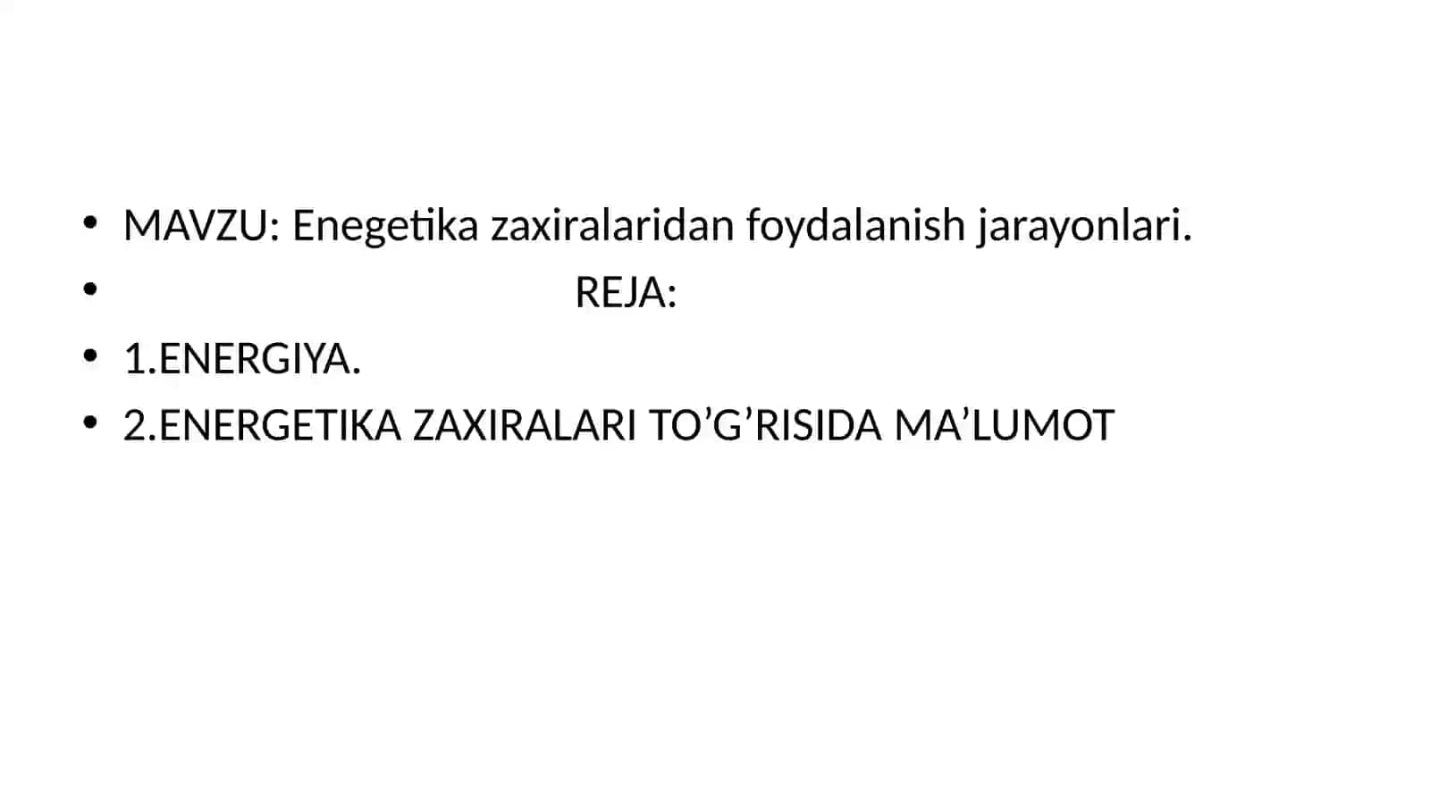 Energetika zaxiralaridan foydalanish jarayonlari 2