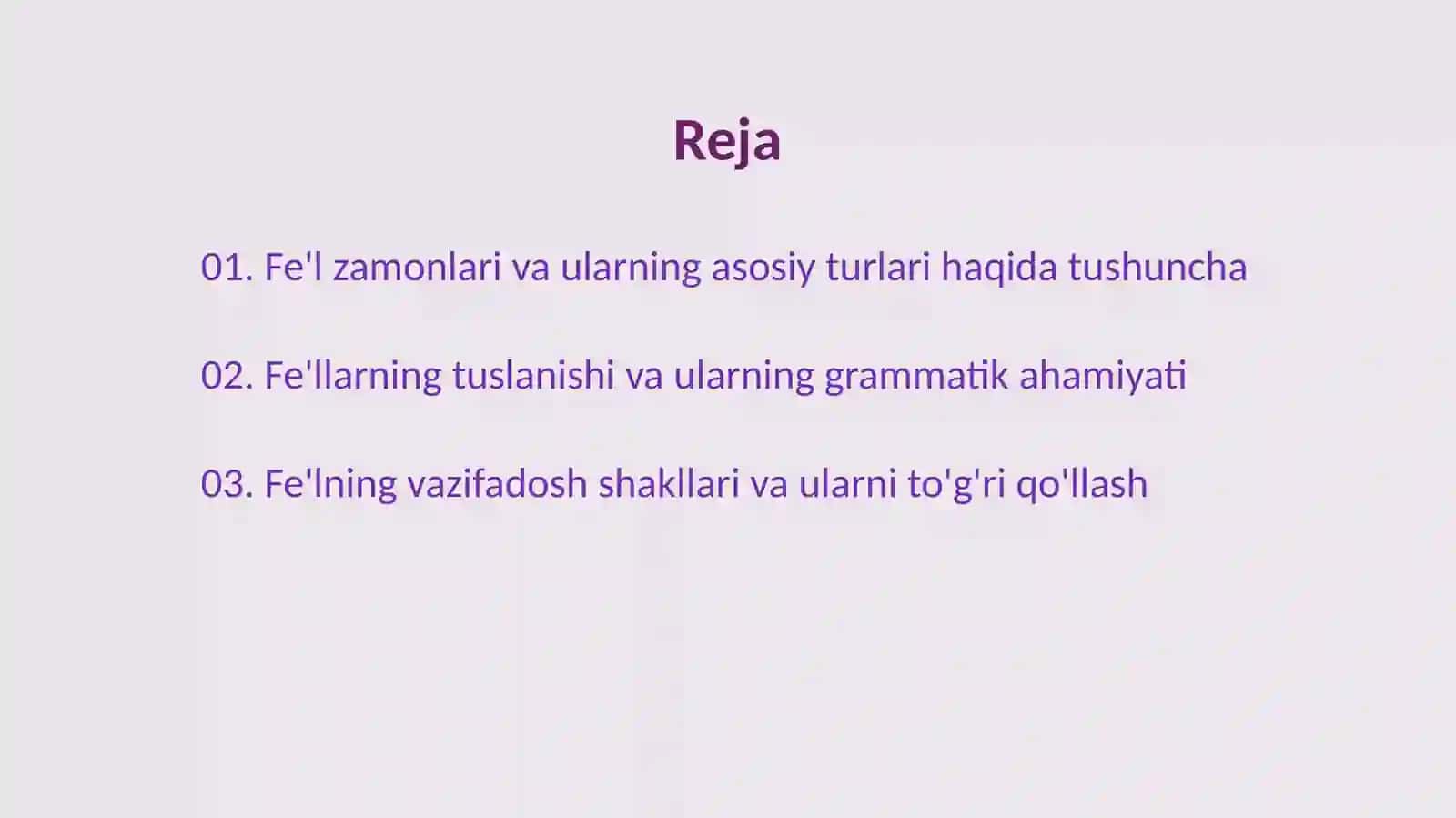 Fe'l zamonlari va ularning asosiy turlari 2
