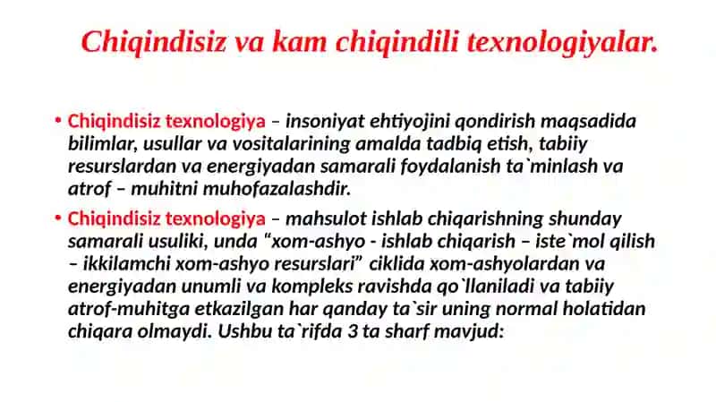 Chiqindisiztexnologik jarayonlarni tashkil qilishning asosiyprinsiplari 2