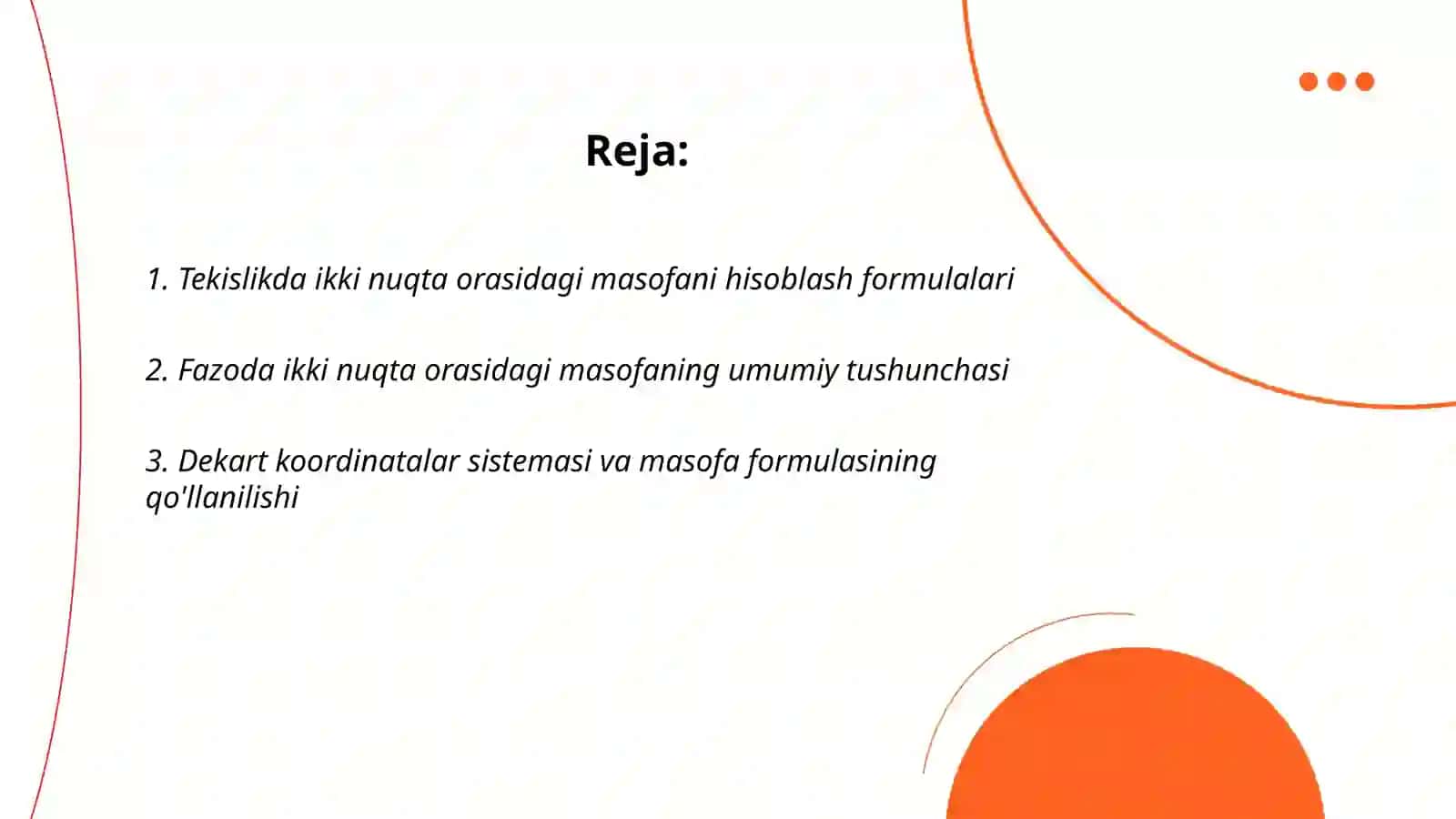 Tekislik va fazoda ikki nuqta orasidagi masofa 2
