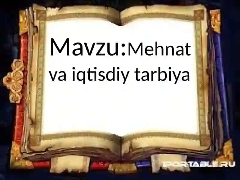 Mehnat va iqtisodiy tarbiya 2