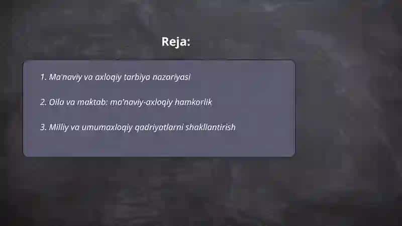 Ma'naviy va axloqiy tarbiya nazariyasi 2