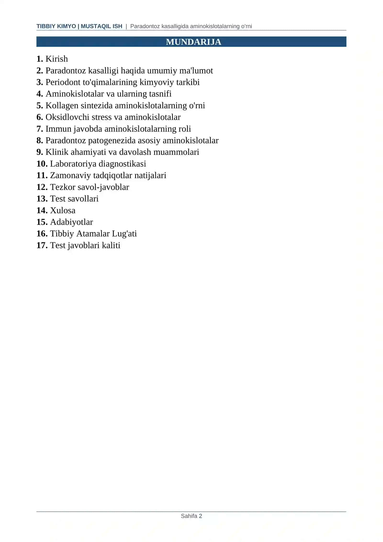 PARADONTOZ KASALLIGINING KELIB CHIQISHIDA VA RIVOJLANISHIDA AMINOKISLOTALARNING O'RNI MUSTAQIL ISH 2