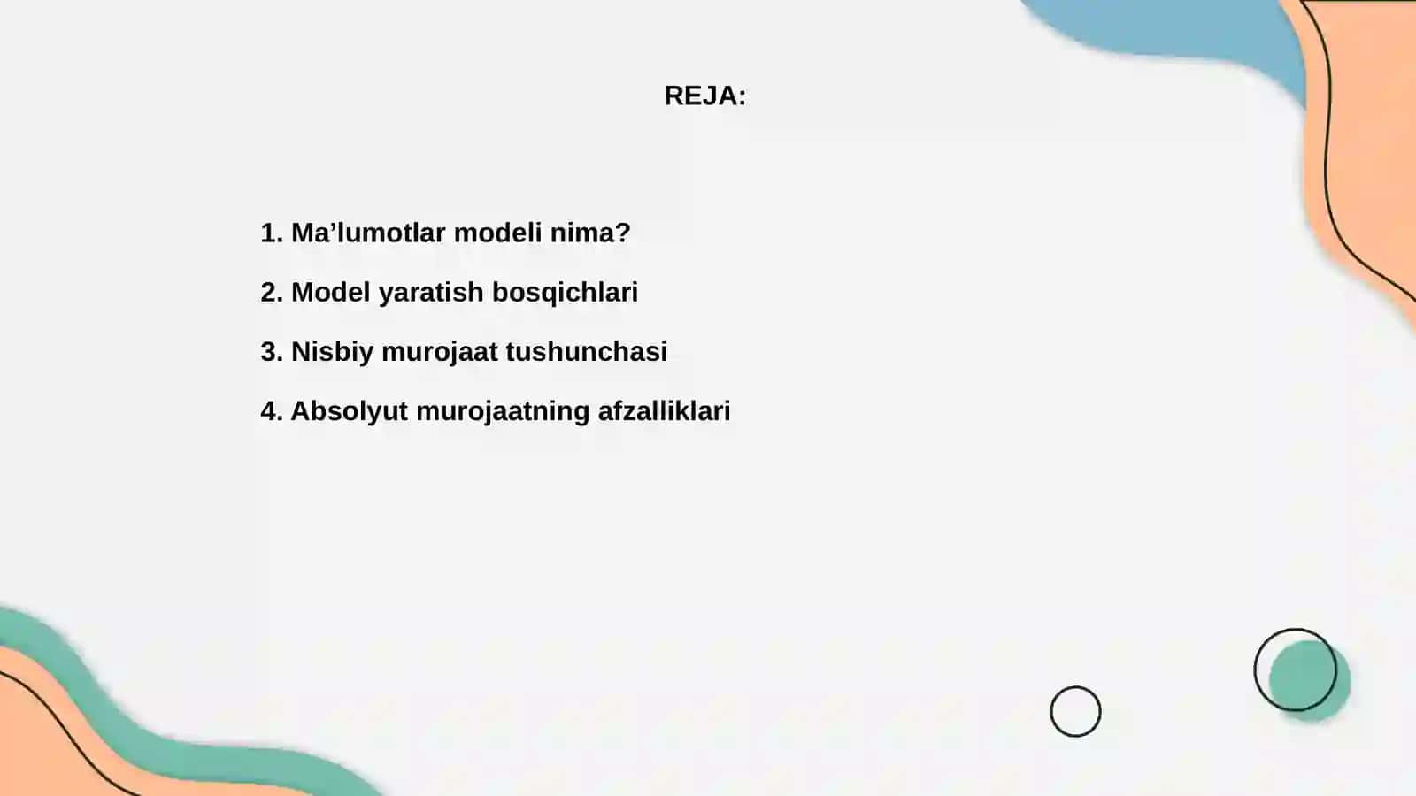 Maʼlumotlar modelini yaratish. Nisbiy va Absolyut murojaat 2