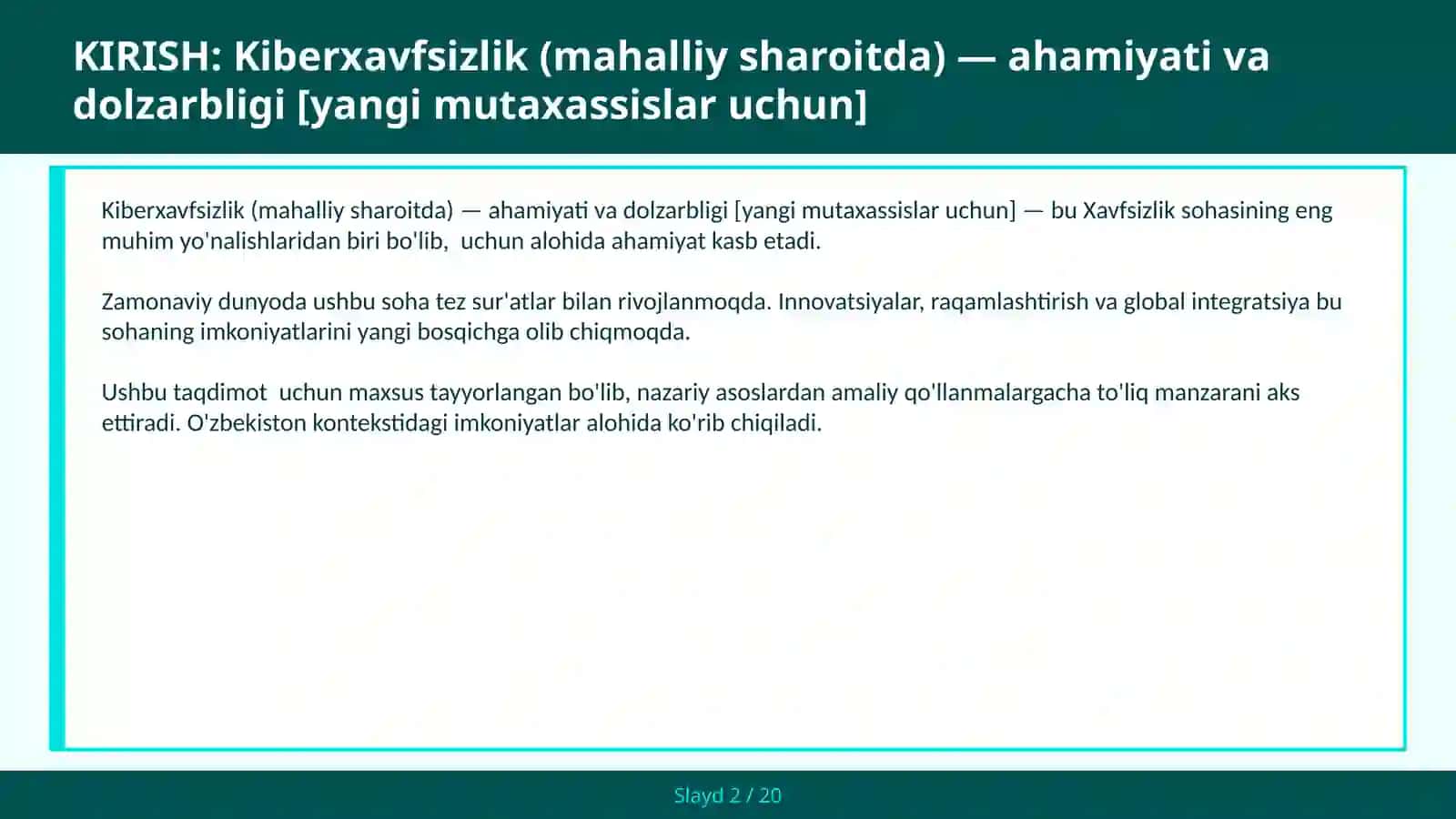 Kiberxavfsizlik (mahalliy sharoitda) — ahamiyati va dolzarbligi [yangi mutaxassislar uchun] 2
