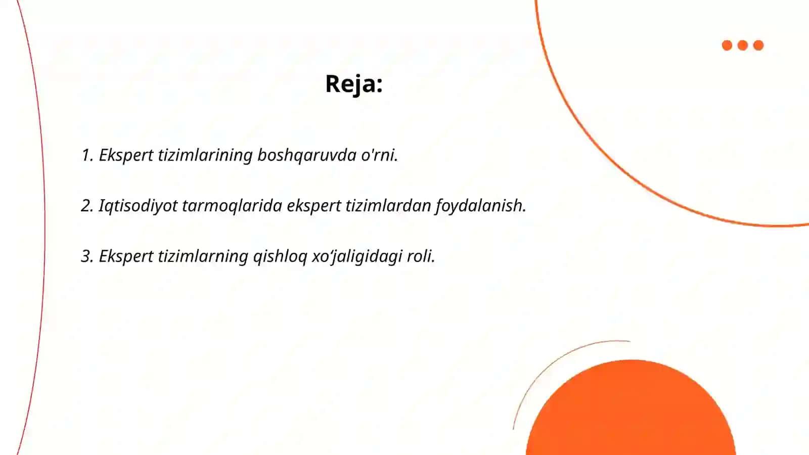 Ekspert tizimlari boshqaruvdagi o'rni va ularni iqtisodiyot tarmoqlarda qo'llash 2