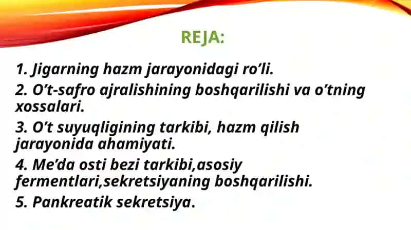JIGARNING HAZM JARAYONIDAGI RO’LI. 2