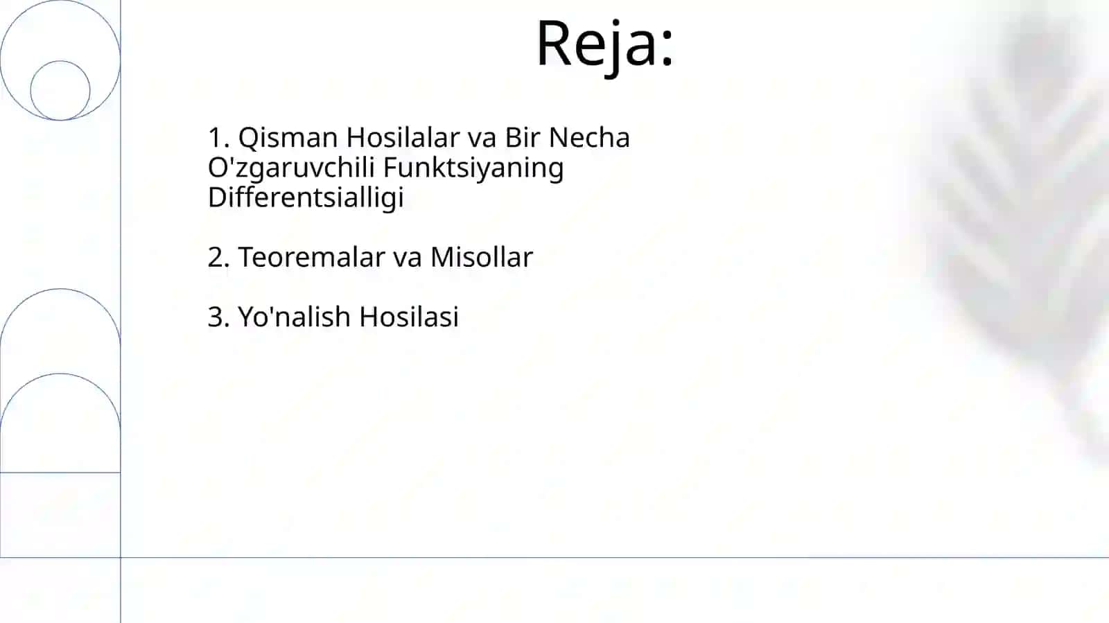 Qisman Hosilalar va Bir Neсha O'zgaruvchili Funktsiyaning Differentsialligi 2