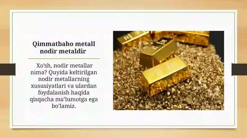 Nodir metallar 2