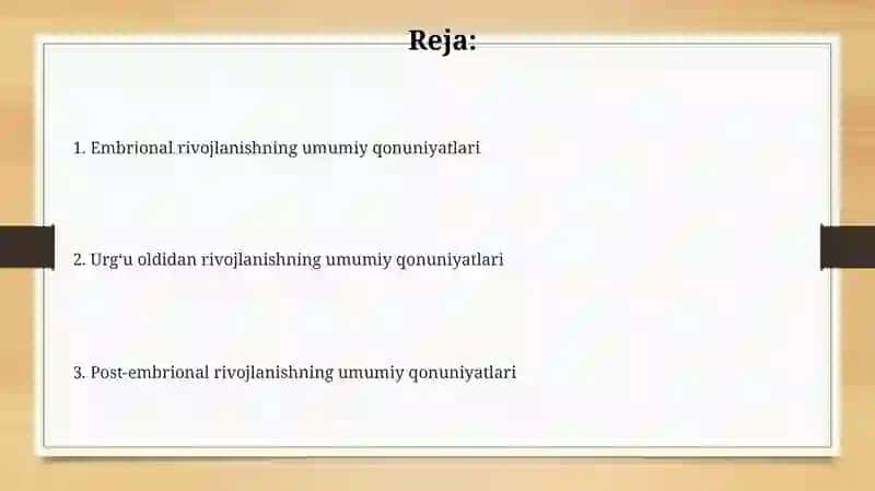 Embrional rivojlanishning umumiy qonuniyatlari 2