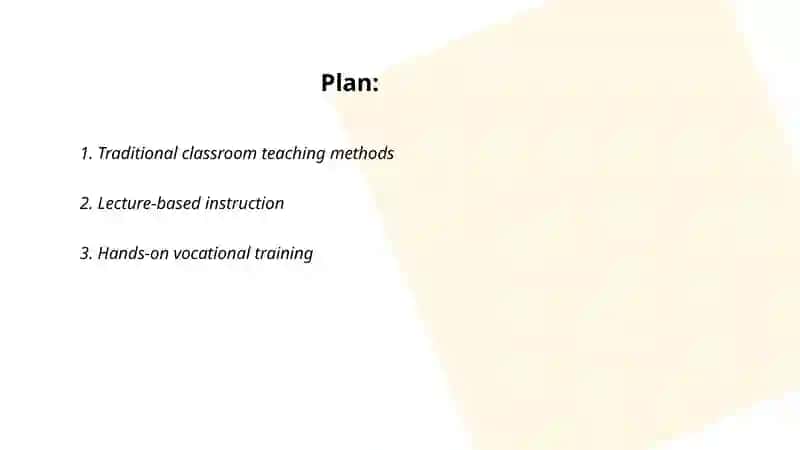 Traditional classroom teaching methods 2