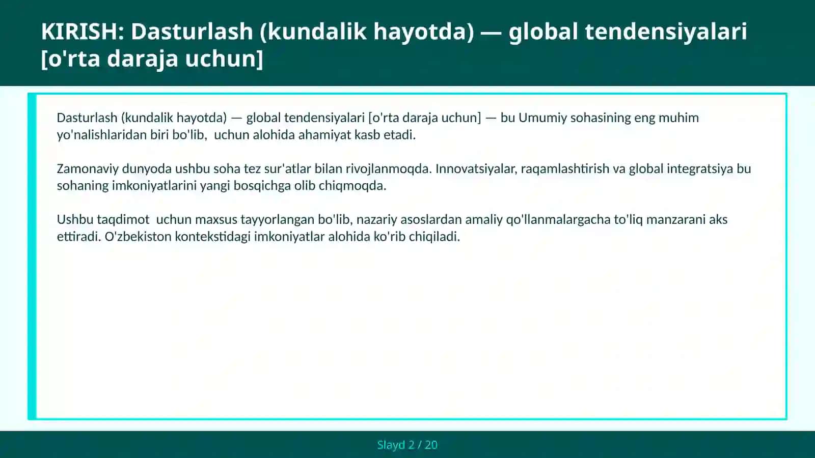 Dasturlash (kundalik hayotda) — global tendensiyalari [o'rta daraja uchun] 2