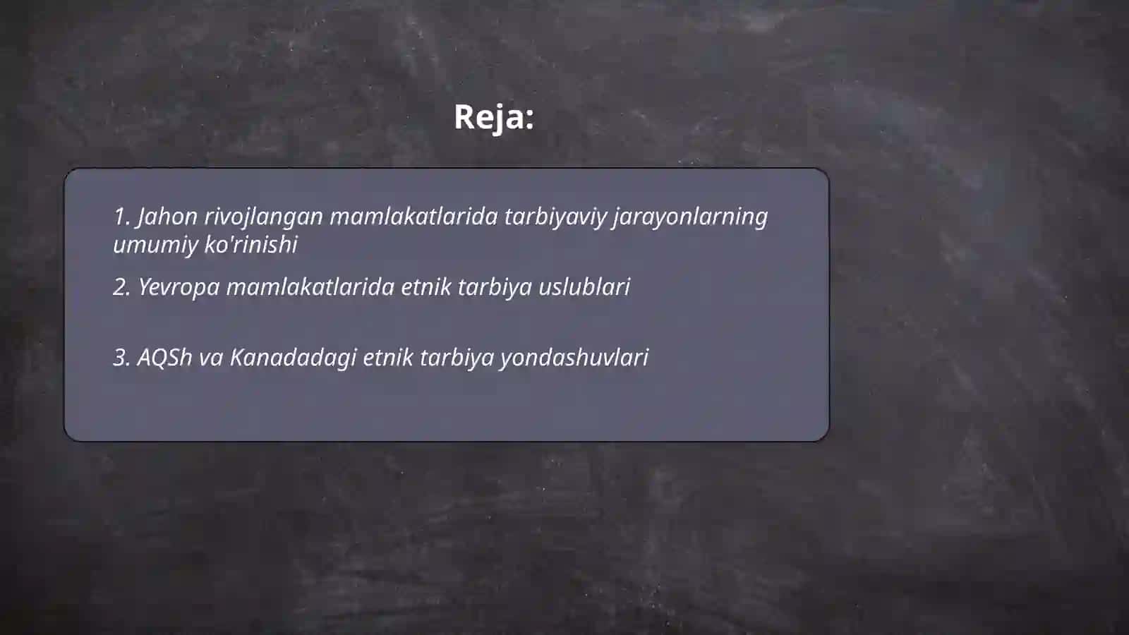 Jahonning rivojlangan mamlakatlarida tarbiyaviy jarayonning etnik xususiyatlari 2