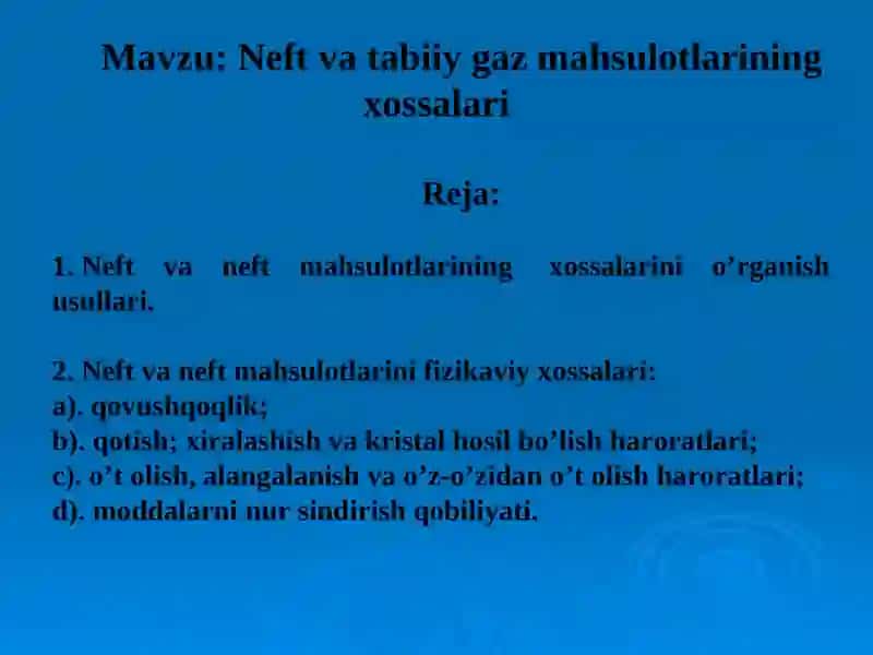 Neft va tabiiy gaz mahsulotlarining xossalari 2
