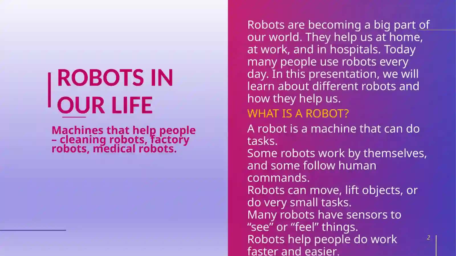 Robots in our life 2