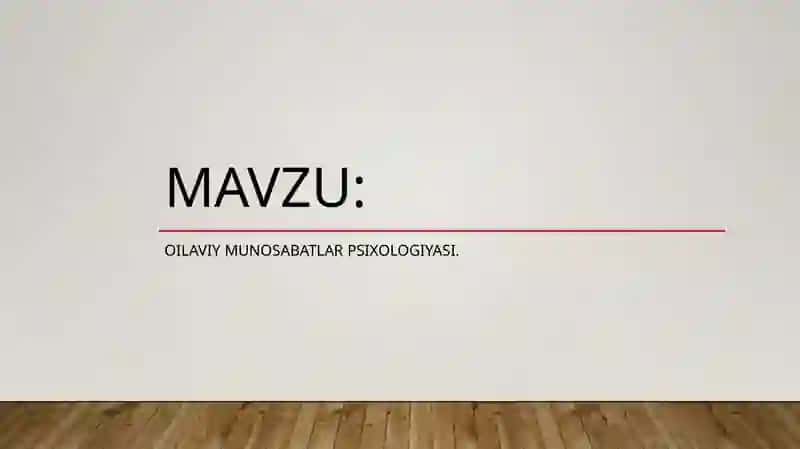 Oilaviy munosabatlar psixologiyasi 2