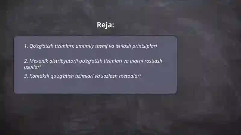 Qo‘zg‘atish tizimlari turlari va ularni rostlash usullari 2