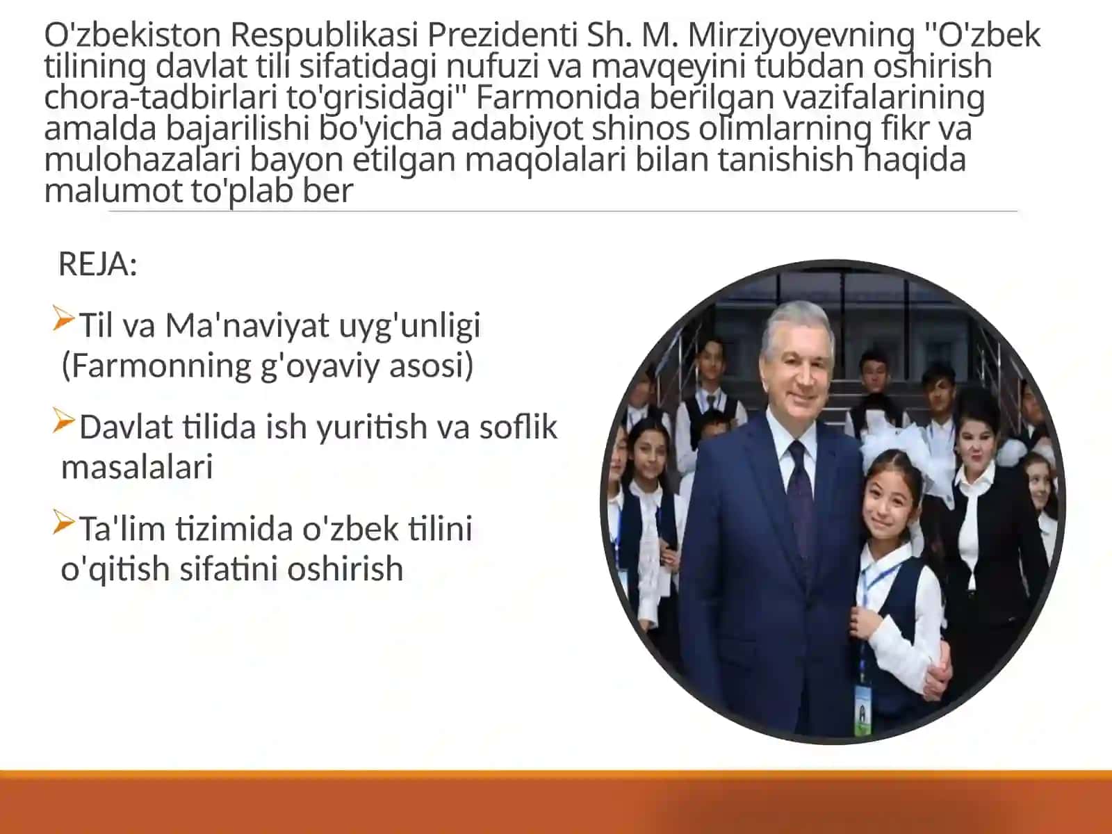 O'zbekiston Respublikasi Prezidenti Sh. M. Mirziyoyevning O'zbek tilining davlat tilisifatida ginu fuzi va mavqeyini tubdan oshirish chora-tadbirlari to'grisida 2