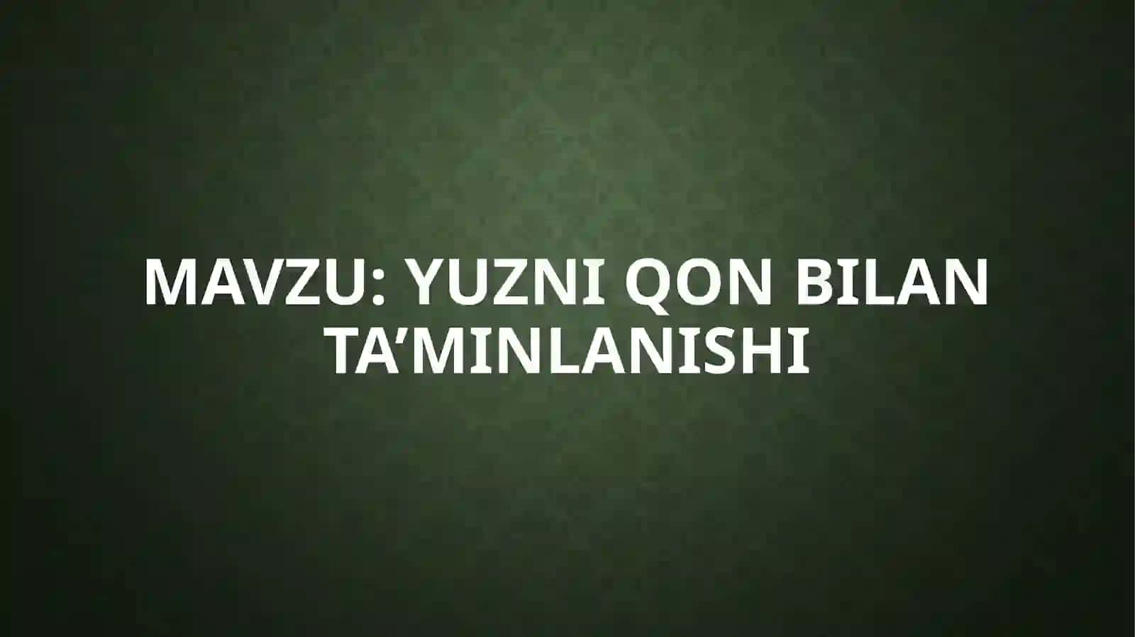 yuzni qon bilan ta'minlanishi 2