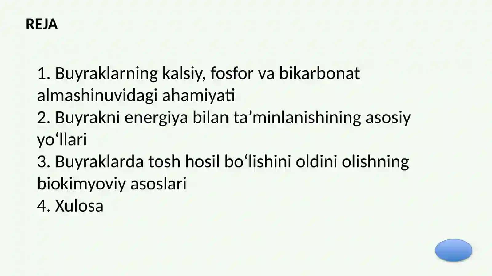BUYRAKLARNING KALSIY, FOSFOR VA BIKARBONAT ALMASHINUVIDAGI AHAMIYATI, ENERGIYA TA'MINOTI VA TOSH HOSIL BO‘LISHINING BIOKIMYOVIY ASOSLARI 2