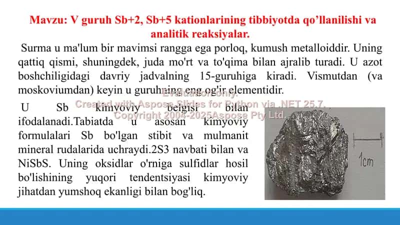 4. V guruh Sb+2, Sb+5 kationlarining tibbiyotda qo’llanilishi va analitik reaksiyalar. Taqdimot 9 bet 2