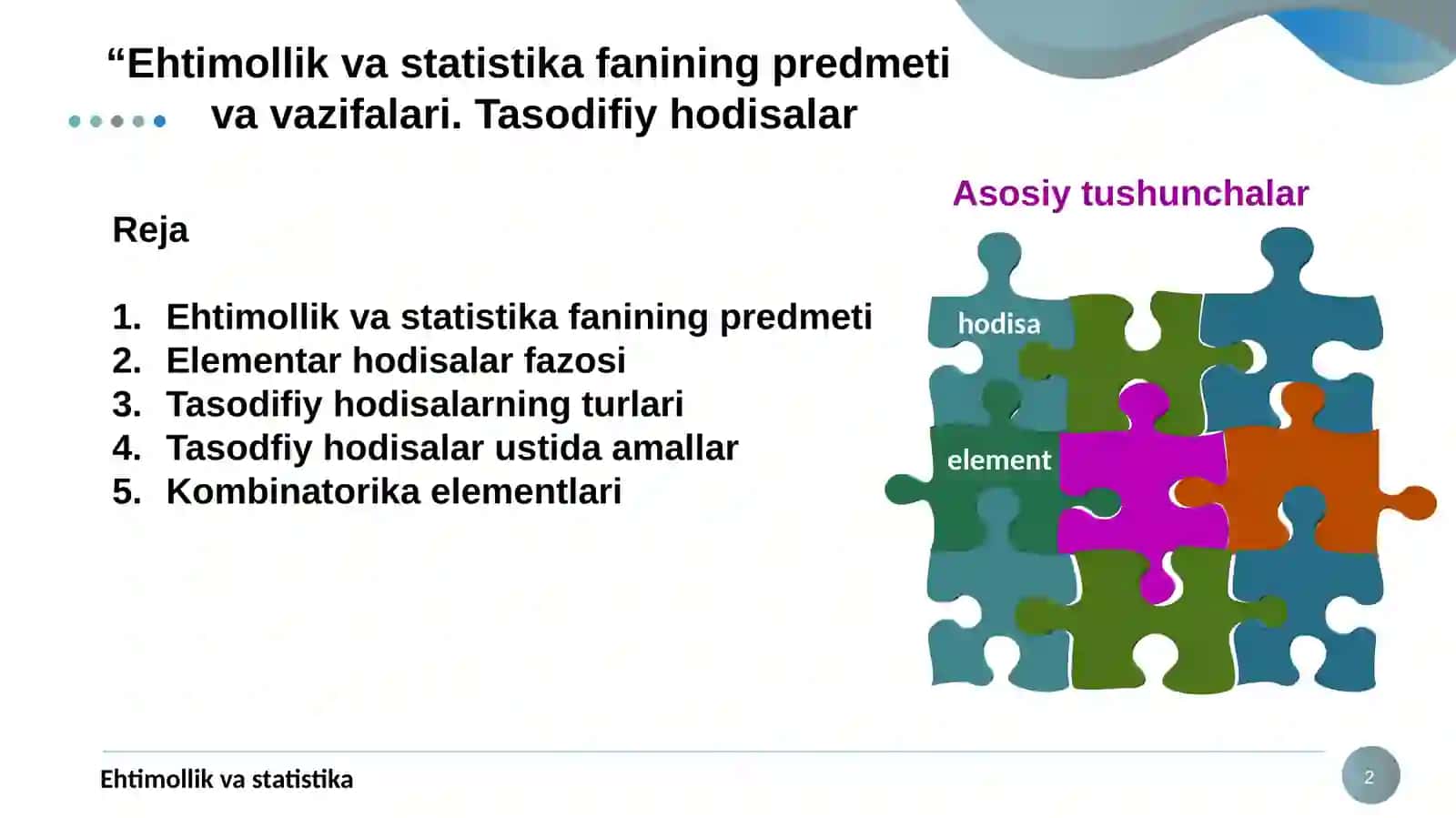 Ehtimollik vastatistika fani 2