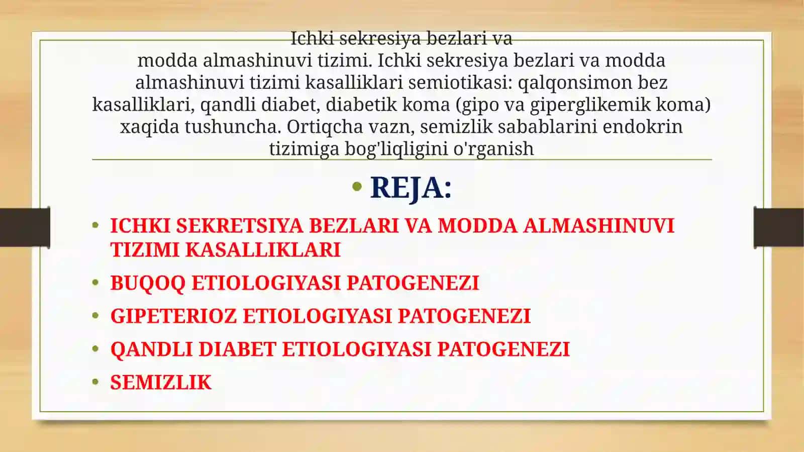 Ichki sekresiya bezlari va
modda almashinuvi tizimi. qalqonsimon bez kasalliklari, qandli diabet, di 2