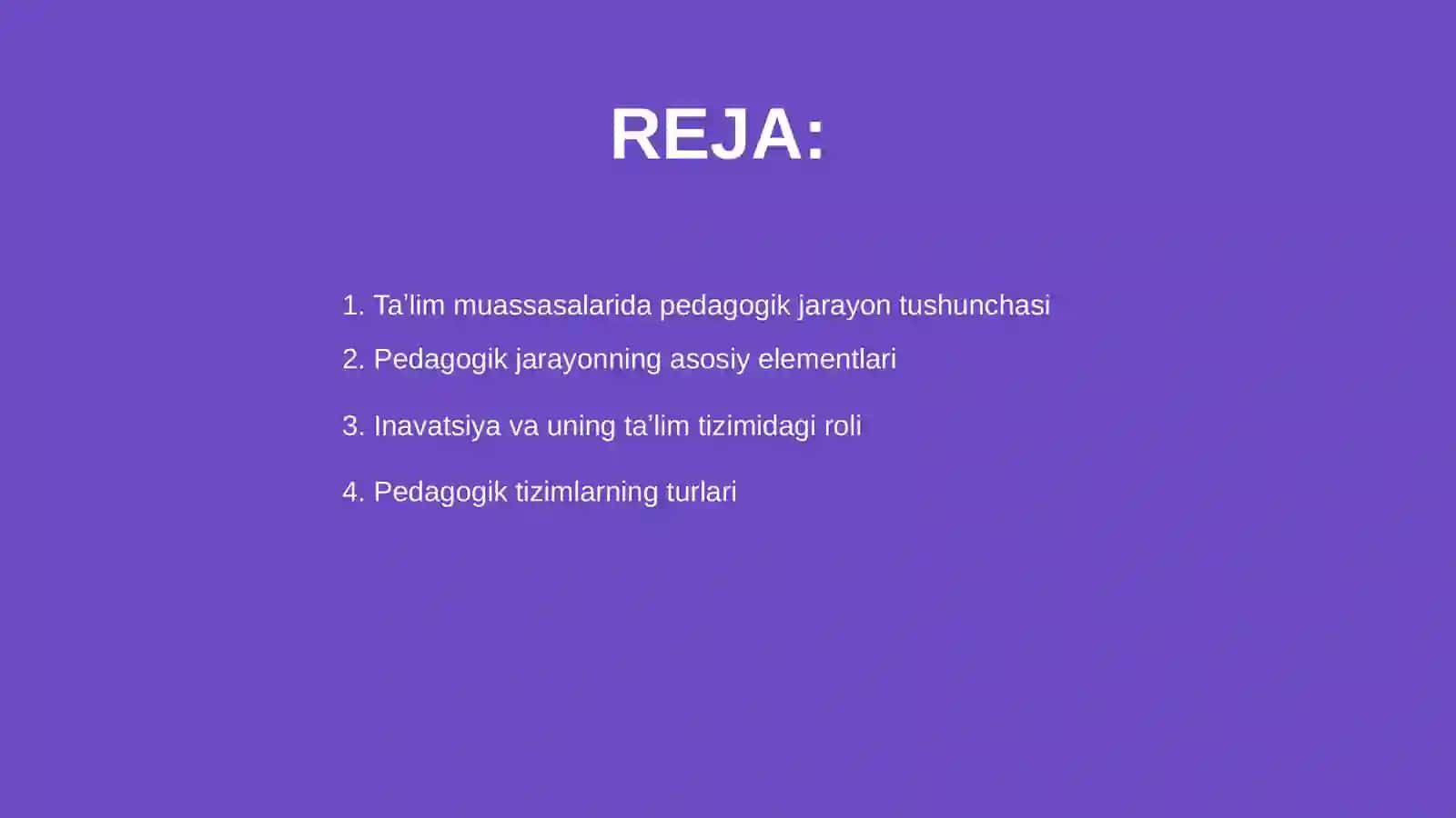 Pedagogik jarayonni inavatsiyasi yoki tizimi 2