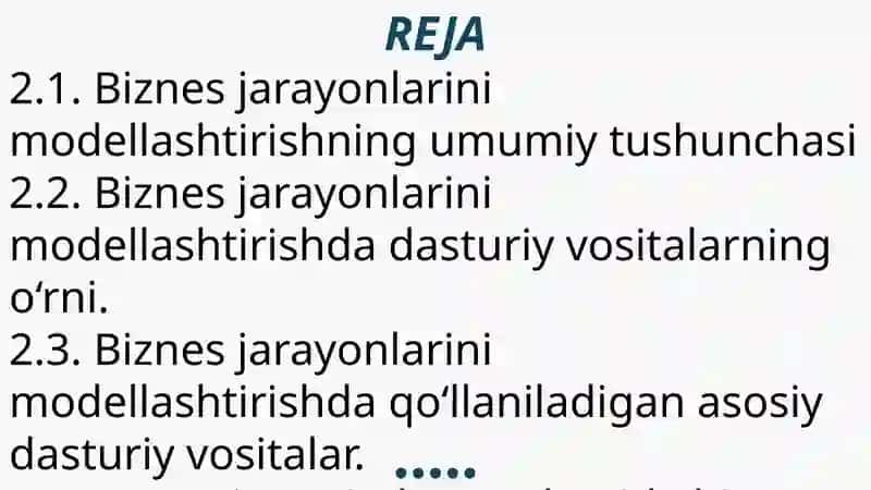 Biznes jarayonlarini modellashtirishda dasturiy vositalardan foydalanish 2