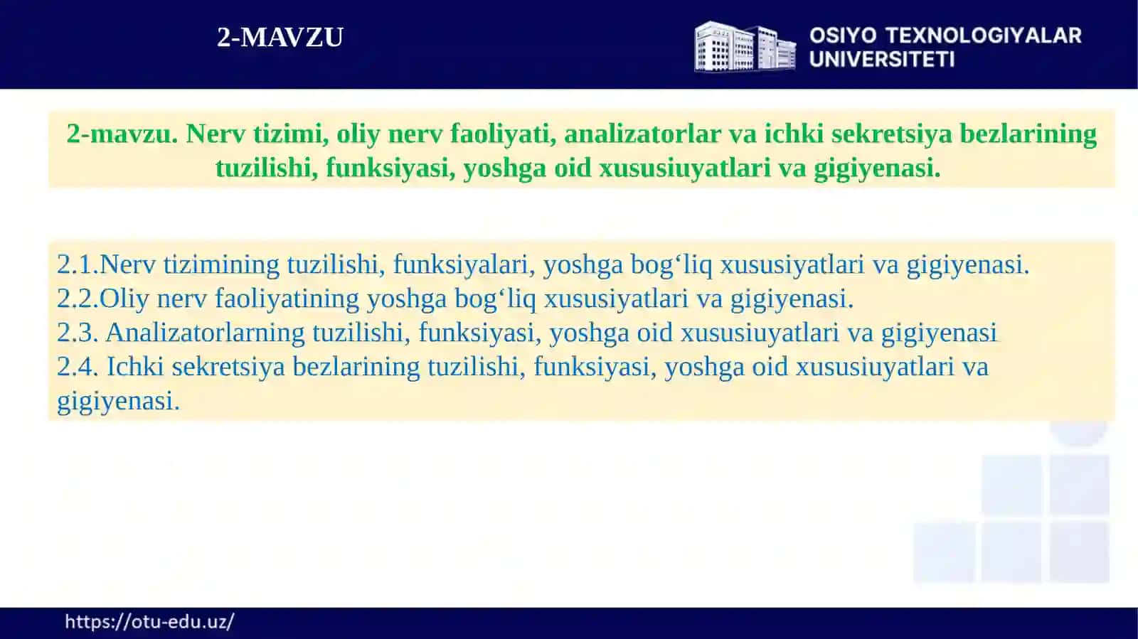 Nerv tizimi, oliy nerv faoliyati, analizatorlar va ichki sekretsiya bezlarining tuzilishi va gigiyenasi 2