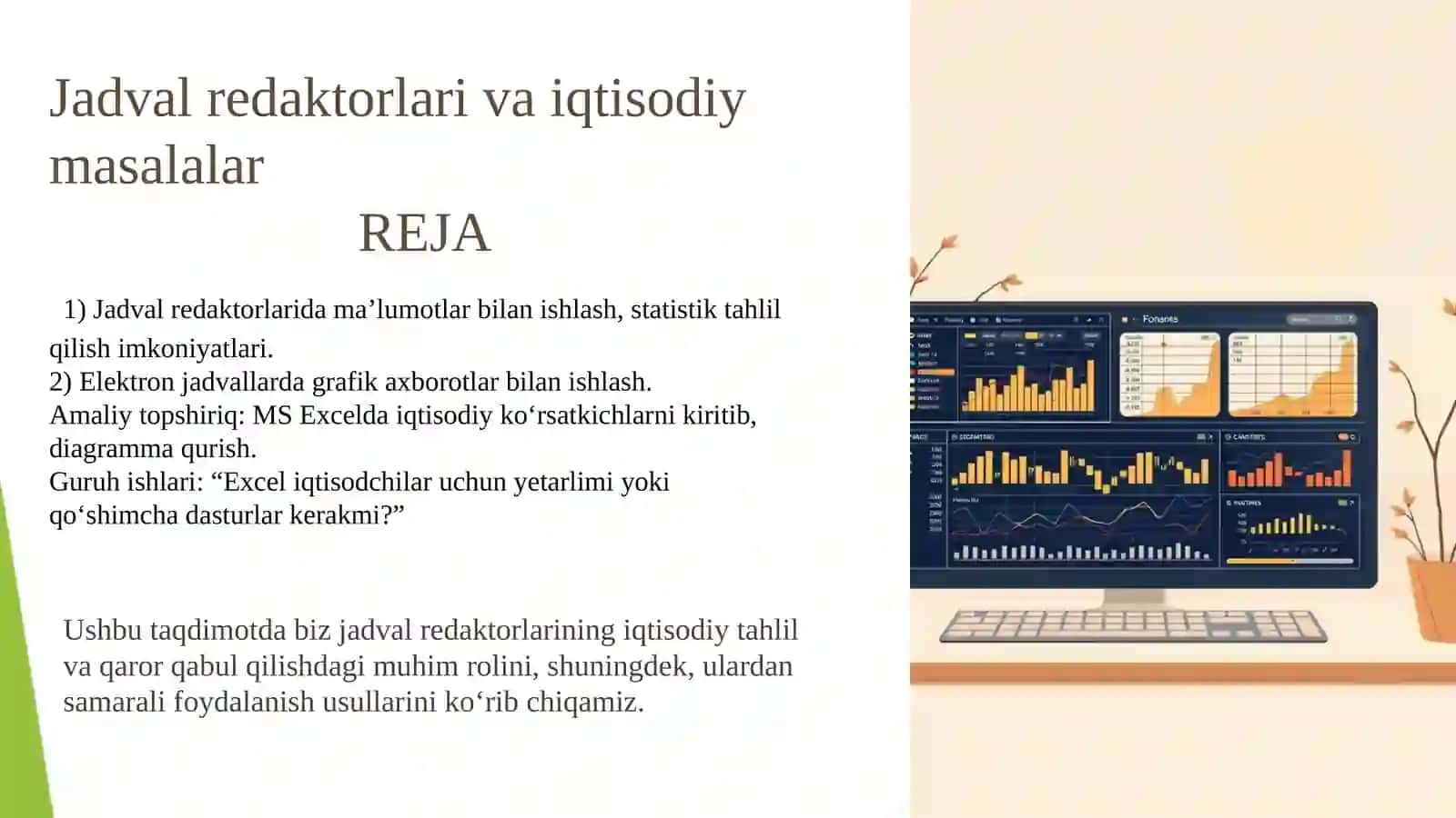 Jadval redaktorlari va iqtisodiy masalalar 2
