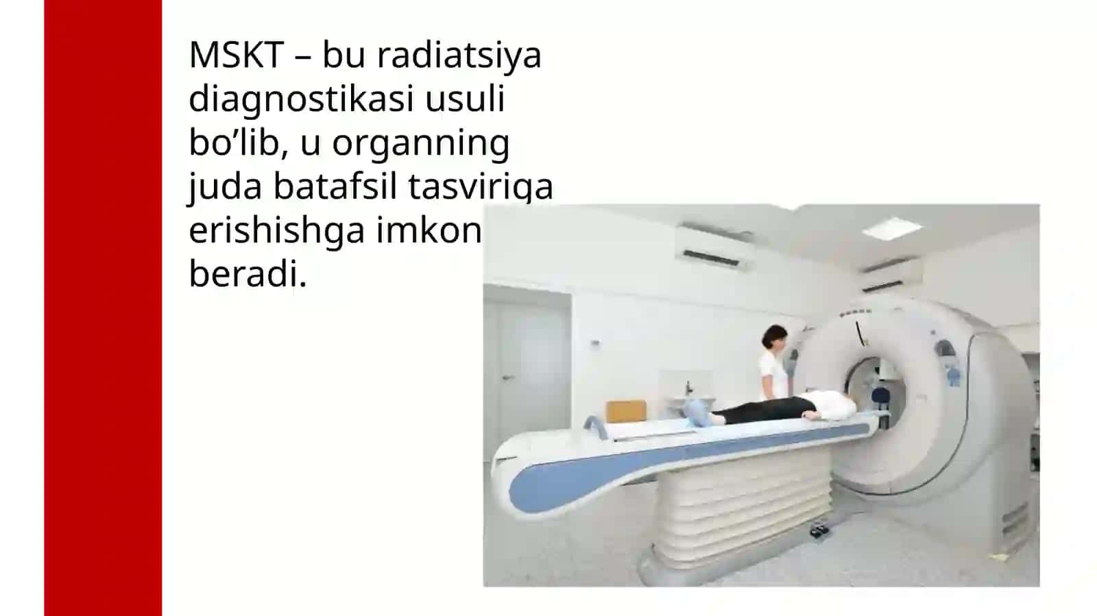 Multispiral kompyuter tomografiya (MSKT)tekshiruv usuli 2