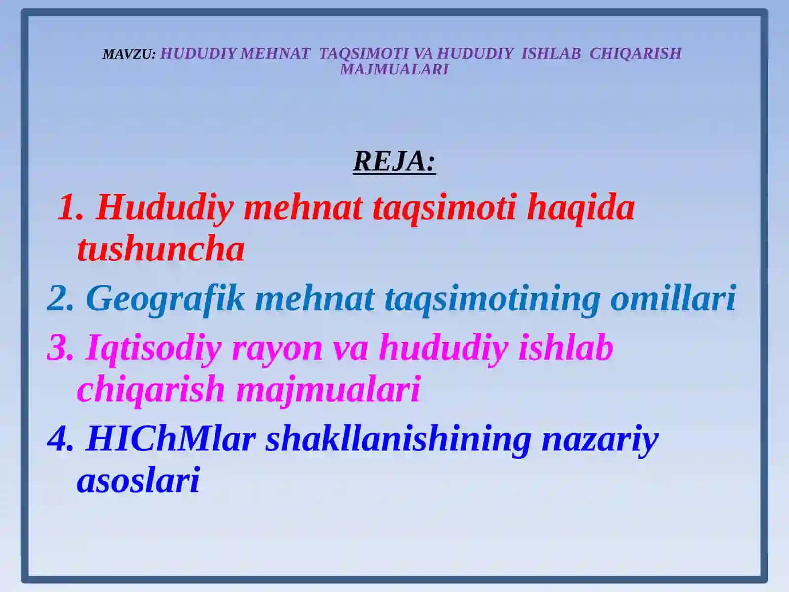 Geografiya fanidan Mustaqil ish: Hududiy mehnat taqsimoti va hududiy ishlab chiqarish majmualari 2