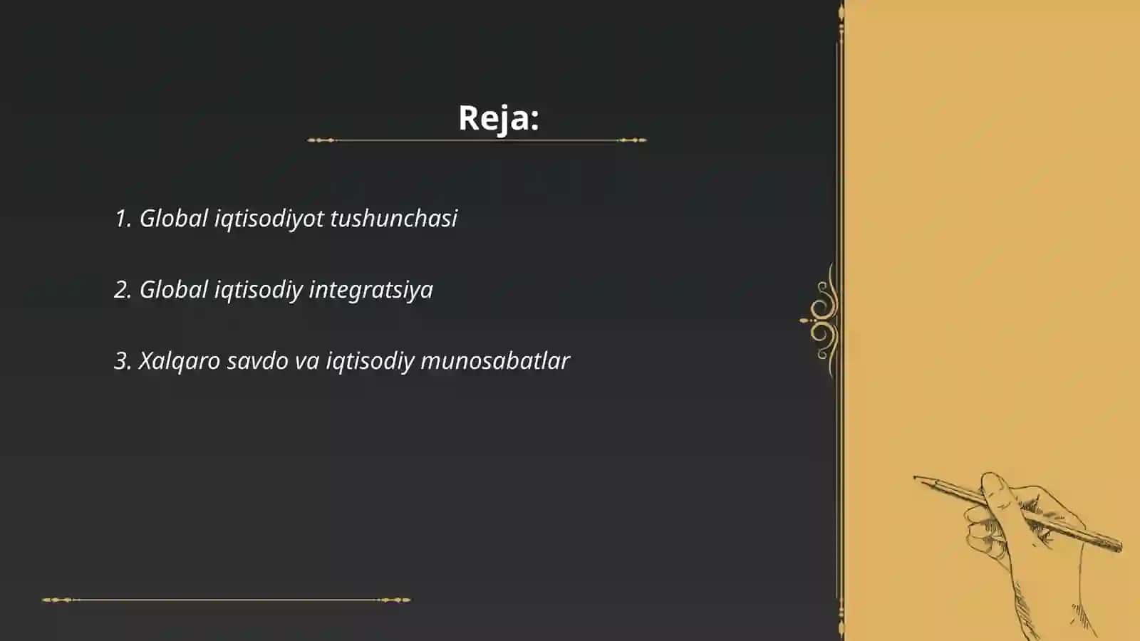 Global iqtisodiyot fanining predmeti, maqsadi va vazifalari 2