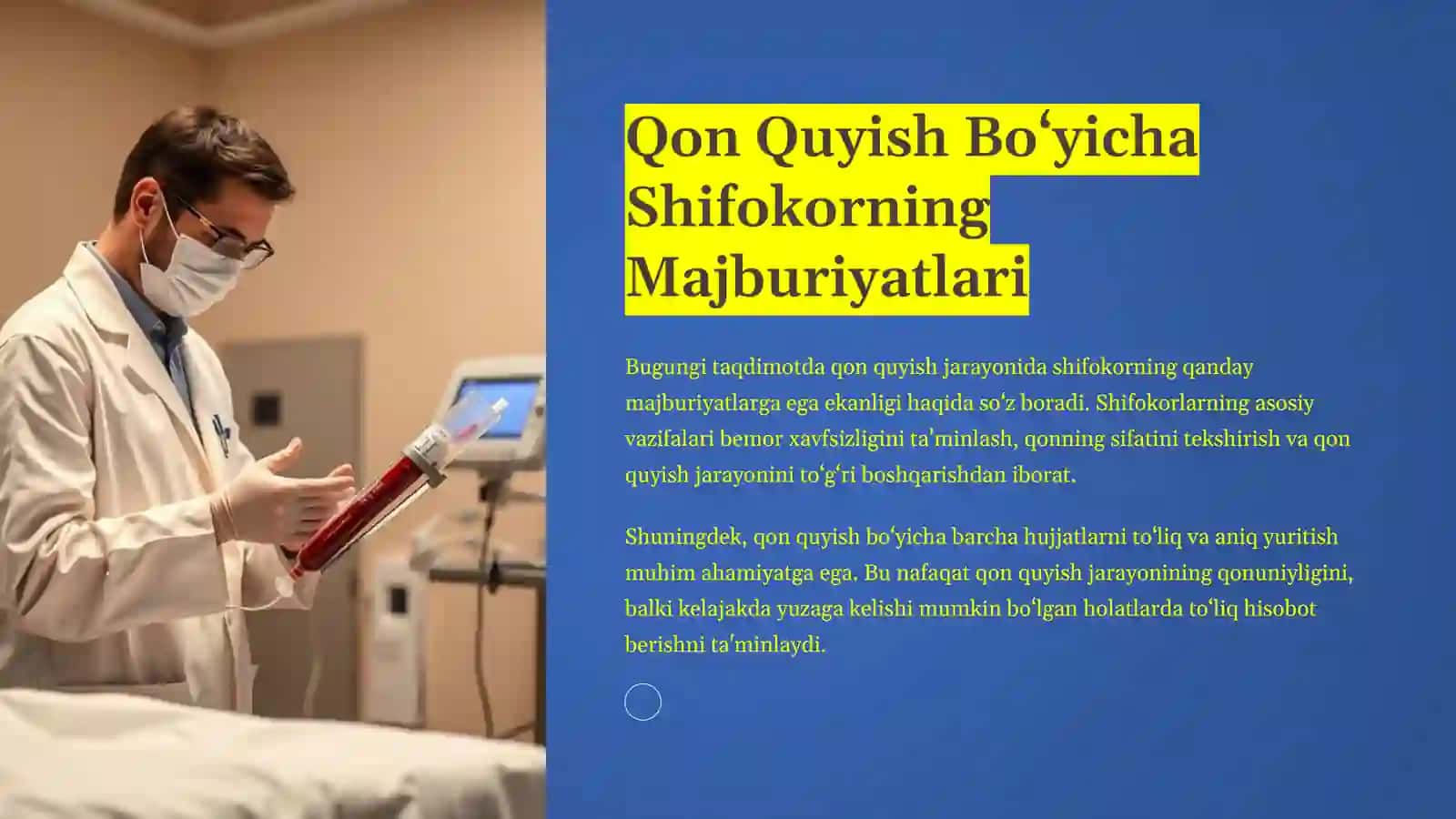 Qon Quyish Bo‘yicha Shifokorning Majburiyatlari 2