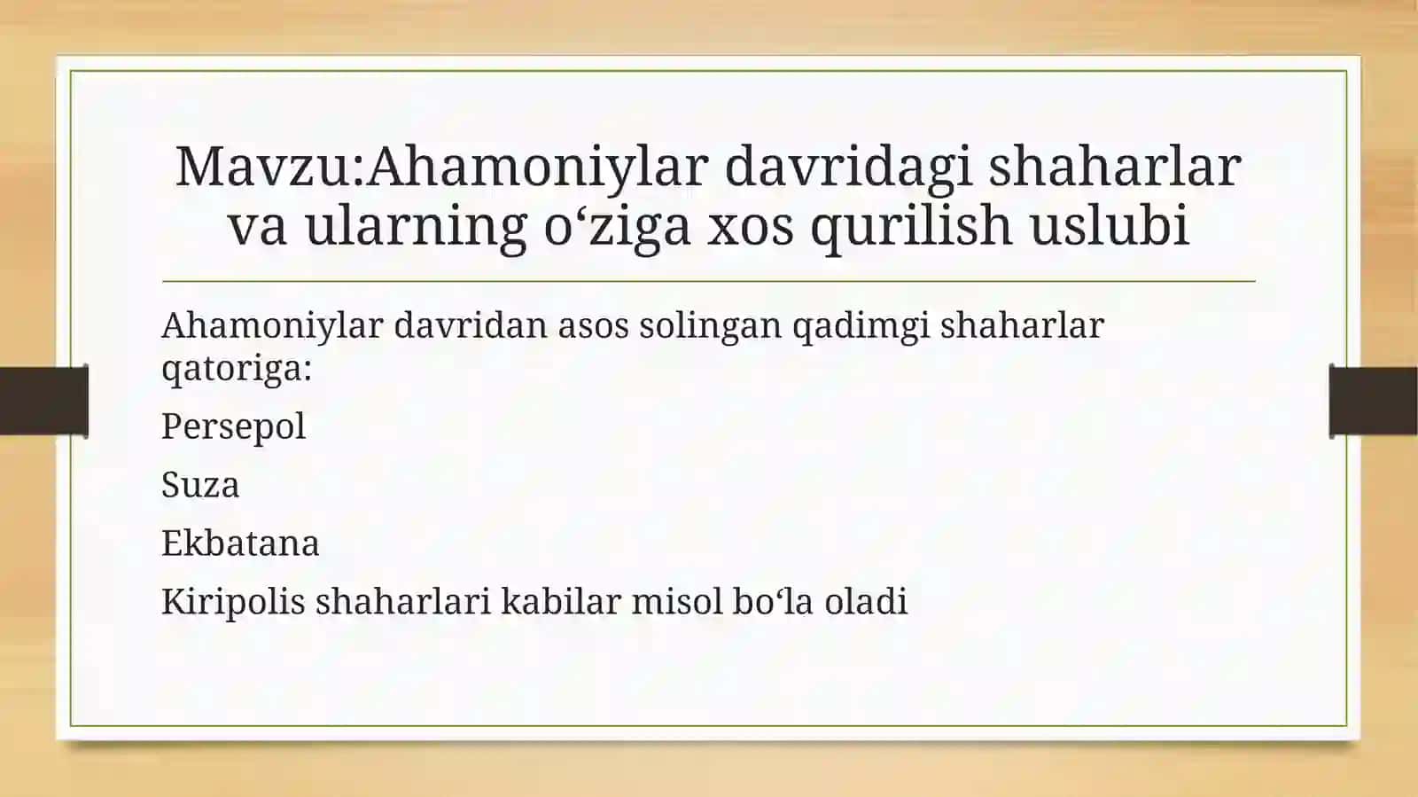 Ahamoniylar davridagi shaharlar va ularning oʻziga xos qurilish uslubi 2