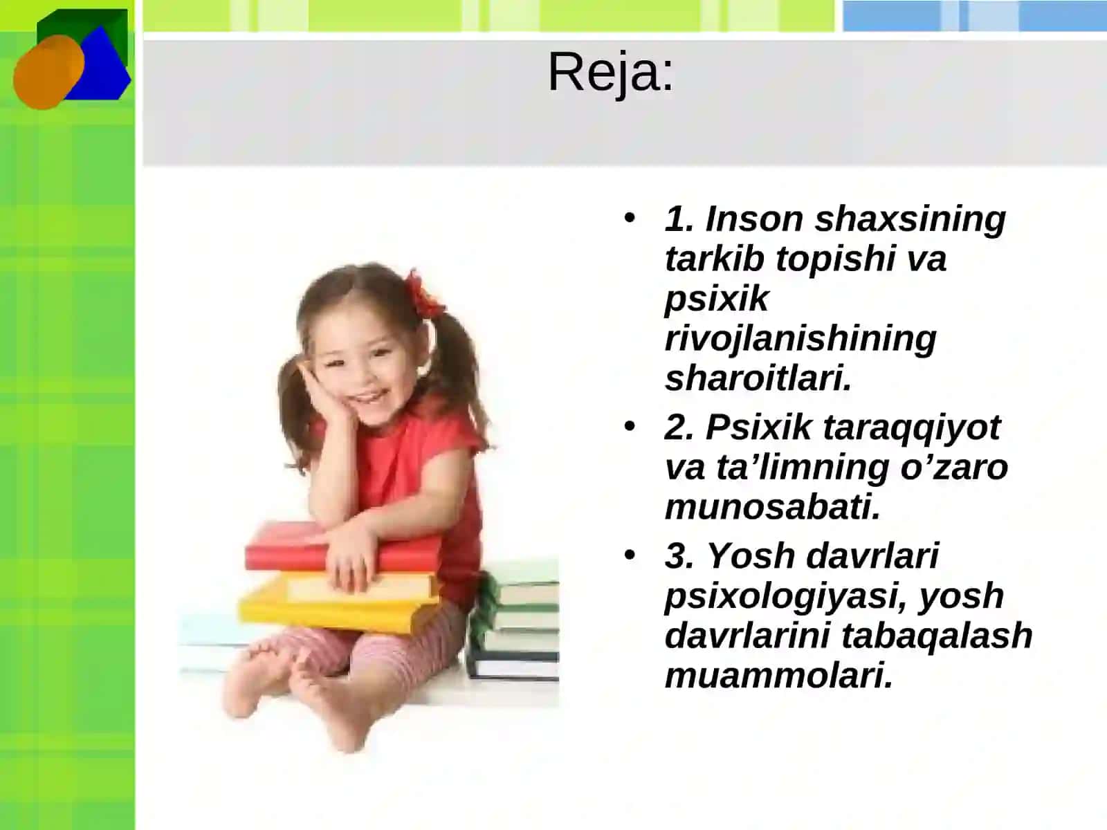 Yosh davrlar psixologiya fanining o`rganilishi 2