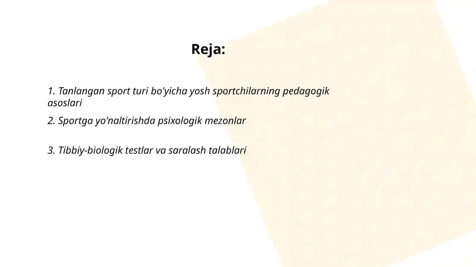 Tanlangan sport turiga saralash va yo'naltirishning umumiy ( pedagogik, pisixologik, tibbiy- biologik) asoslari. Toshpo‘latov Sherbek 2