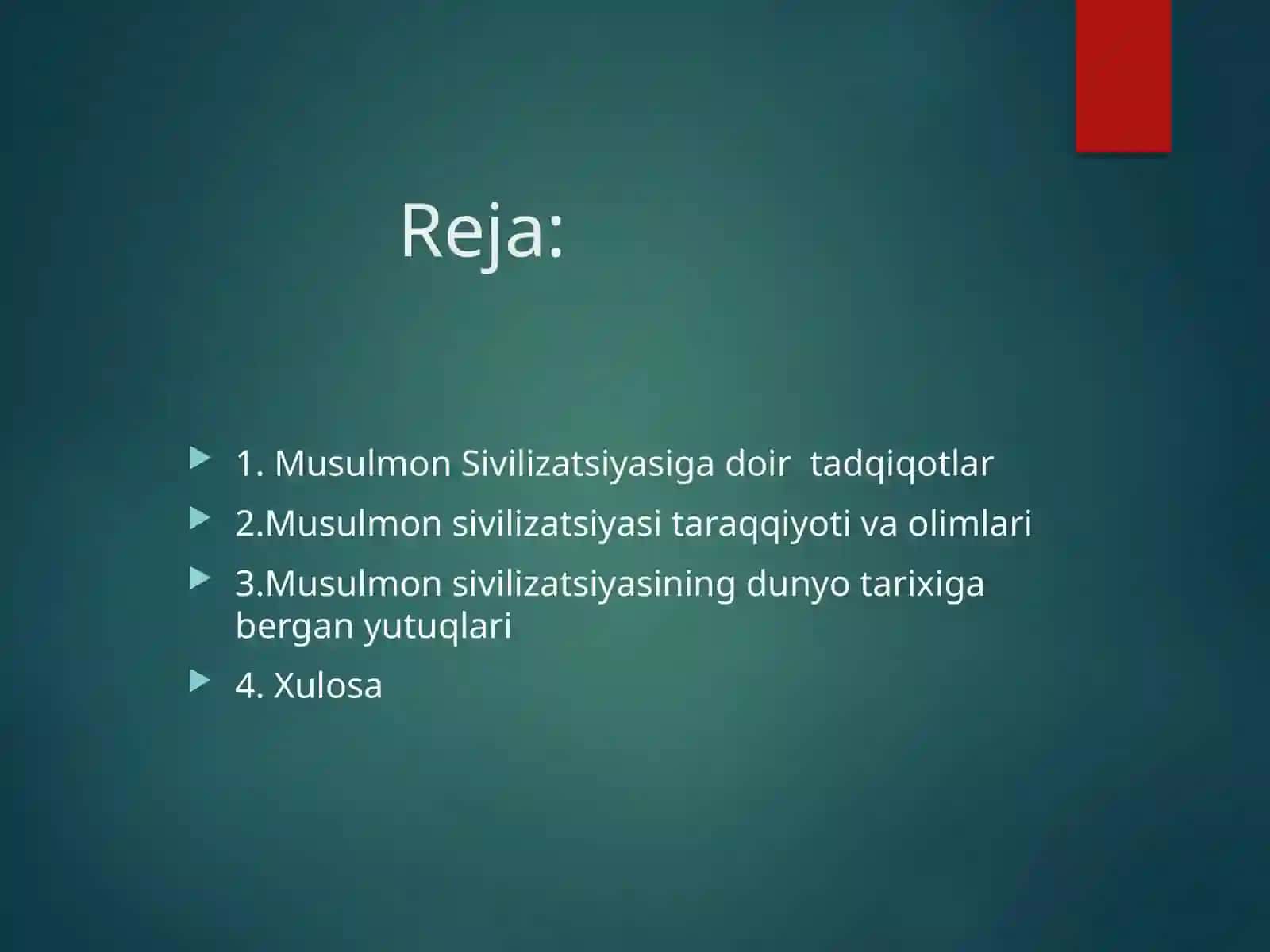 Musulmon sivilizatsiyasining o'ziga xos xususiyatlari 2