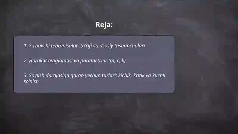 So'nuvchi tebranishlar 2