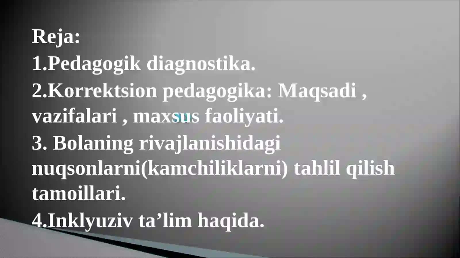PEDAGOGIKDIAGNOSTIKA.Korrektsionpedagogikavainklyuzivta’limasoslari 2