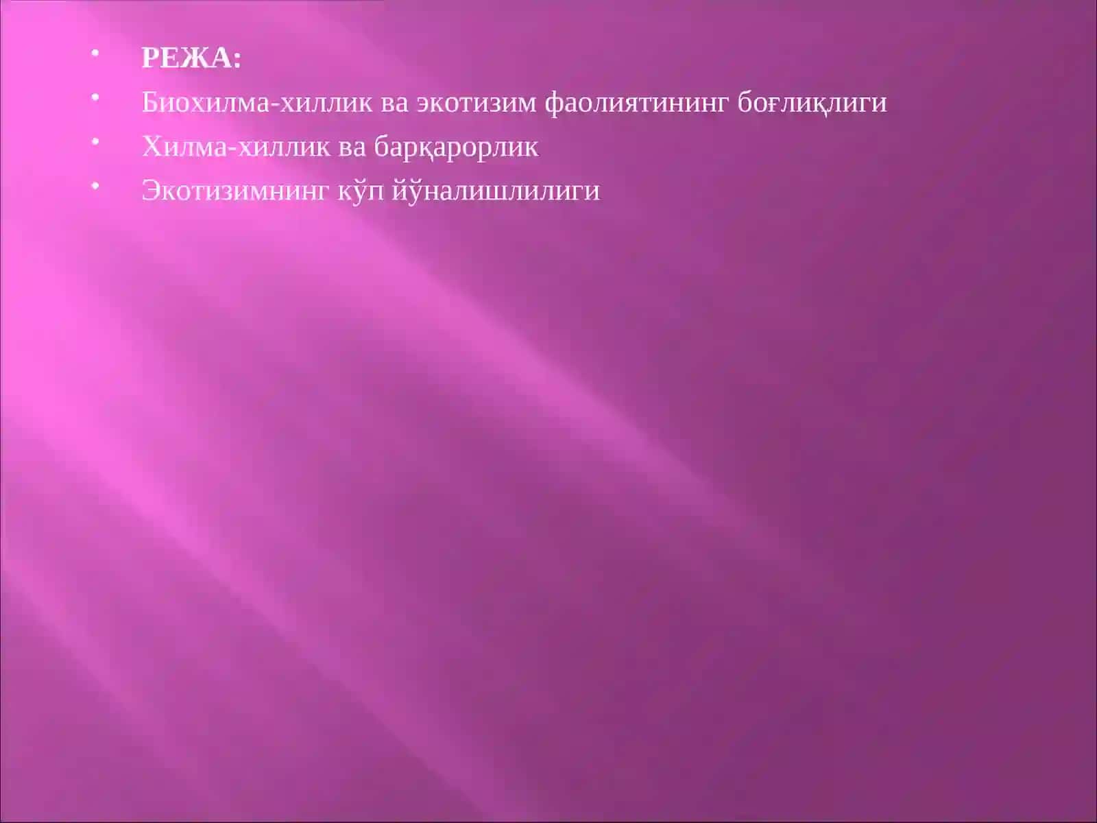 БИОХИЛМА-ХИЛЛИК ВА ЭКОТИЗИМ ФАОЛИЯТИ 2