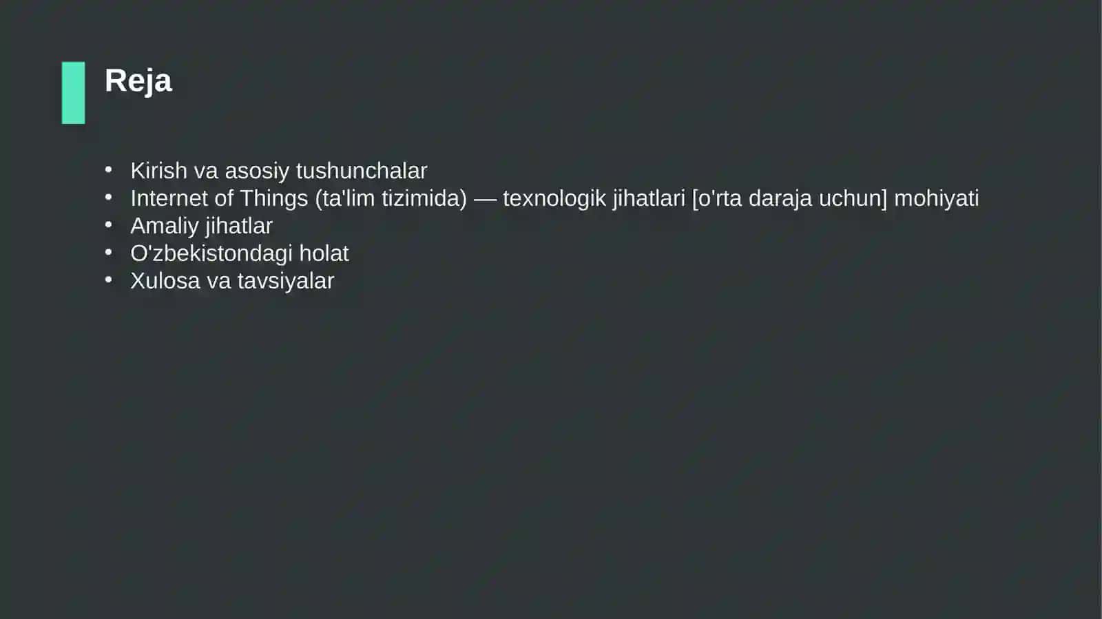 Internet of Things (ta'lim tizimida) — texnologik jihatlari [o'rta daraja uchun] 2