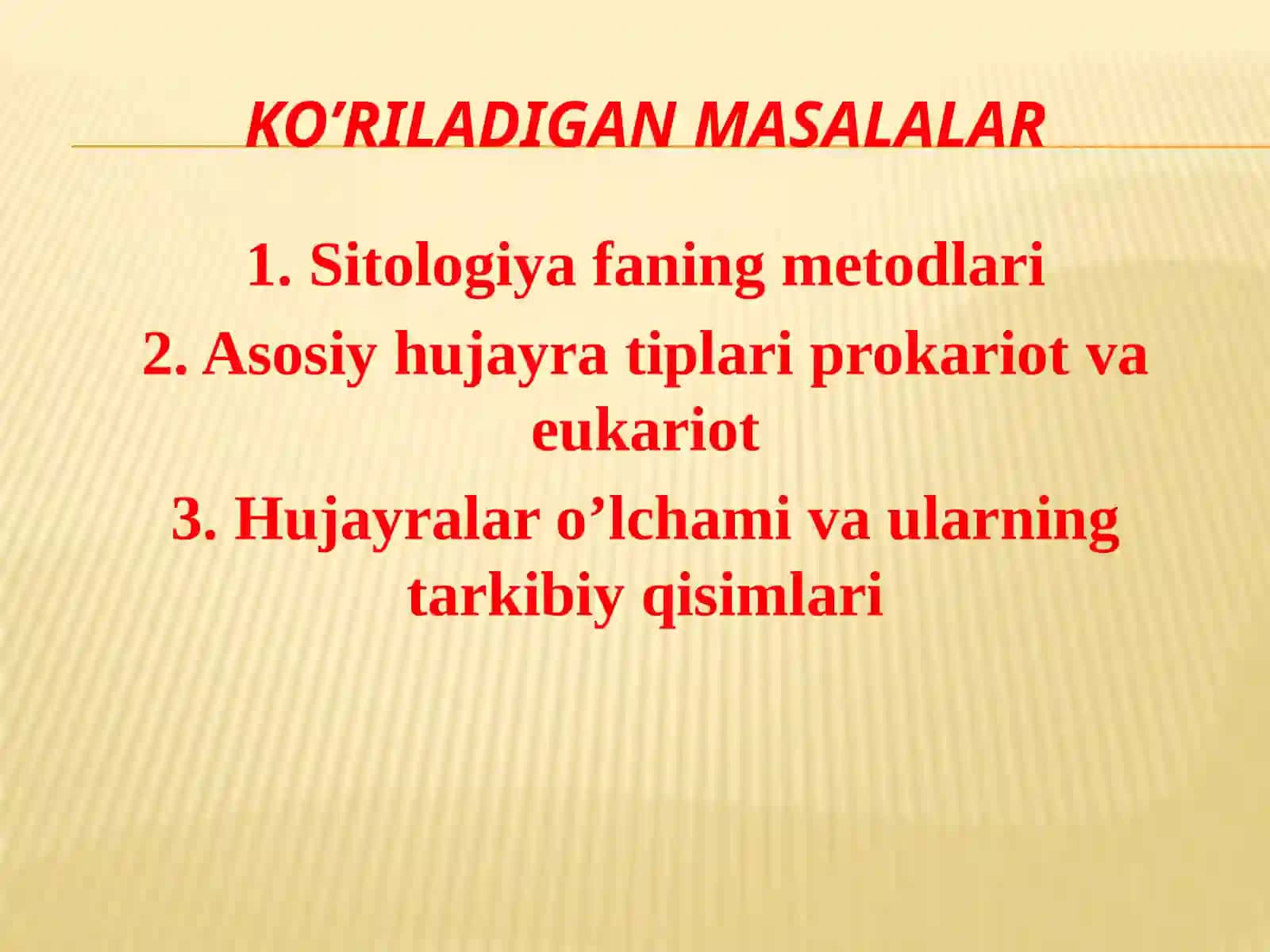 Hujayra  biologiyasini o’rganishda qo’llaniladigan usullar. Hujayra tiplari 2