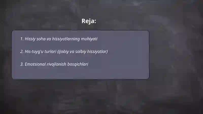 Shaxsning hissiy, irodaviy sohasi va hissiyotlari 2
